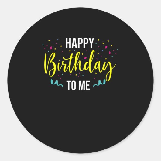 Happy Birthday To Me Party Celebrate Cake Gift ラウンドシール (正面)