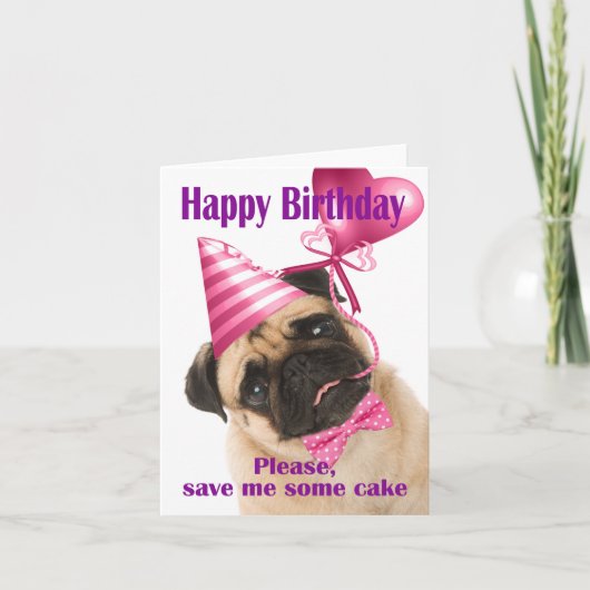 Happy birthday with a Pug who wants cake カード (正面)