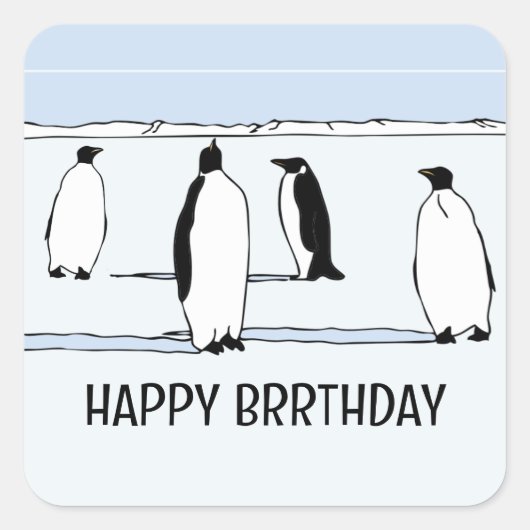 Happy BRRthday Penguin Winter Birthday Cool スクエアシール (正面)