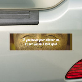 Happy Buddha If You Use Your Blinker I Love You  バンパーステッカー