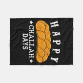 Happy Challah Days Funny Jewish Holiday Pun Humor  フリースブランケット (正面(横))