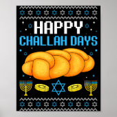 Happy Challah Days Ugly Christmas Hanukkah  ポスター (正面)
