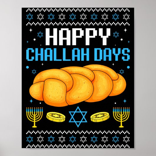 Happy Challah Days Ugly Christmas Hanukkah  ポスター (正面)