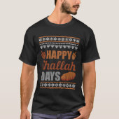 Happy Challah Days Ugly Hanukkah Sweater Chanukah Tシャツ (正面)