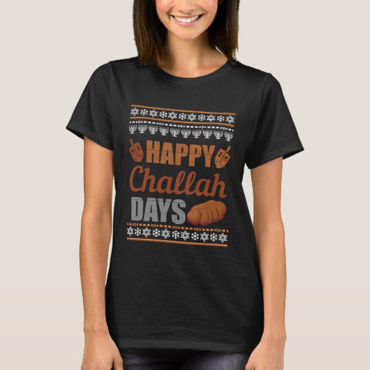 Happy Challah Days Ugly Hanukkah Sweater Chanukah Tシャツ (正面)