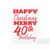 Happy Christmas Merry 40th Birthday Colorful Card