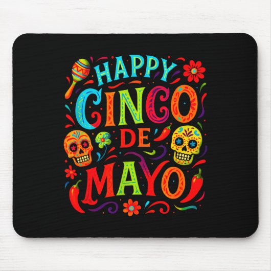 Happy cinco de mayo - mexican fiesta skulls party  マウスパッド (正面)