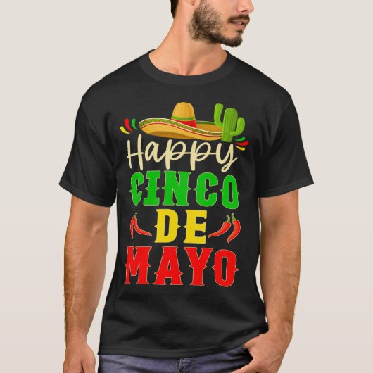 Happy Cinco De Mayo Viva Mexico 5 De Mayo Men Wome Tシャツ (正面)
