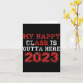 Happy class is outta here 2023 shirt funny カード (黄色い花)