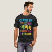 Happy Class Of 1994 So Much Fun No Evidence 30 Yea Tシャツ (正面フル)