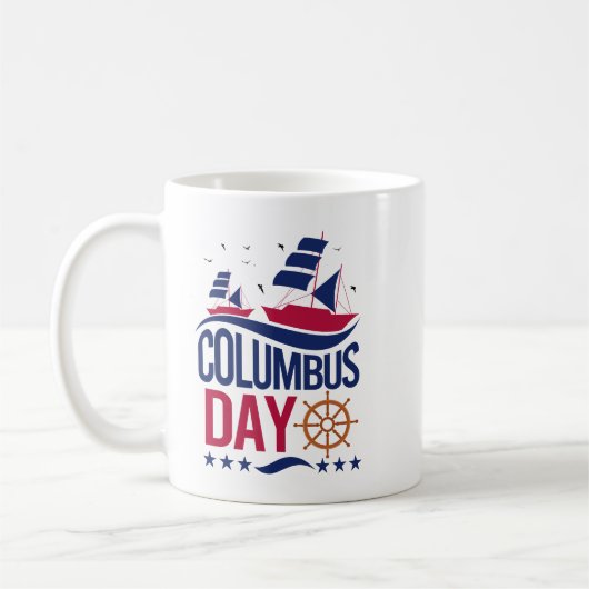 Happy Columbus Day Mug – Celebrate History コーヒーマグカップ (左)