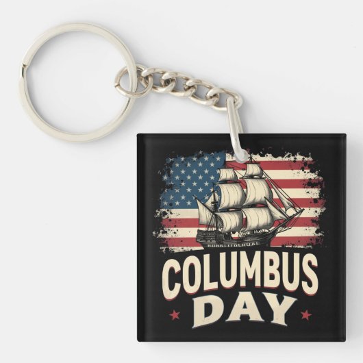Happy Columbus Day of Exploration and Reflection キーホルダー (正面)