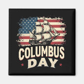 Happy Columbus Day of Exploration and Reflection マグネット (正面)