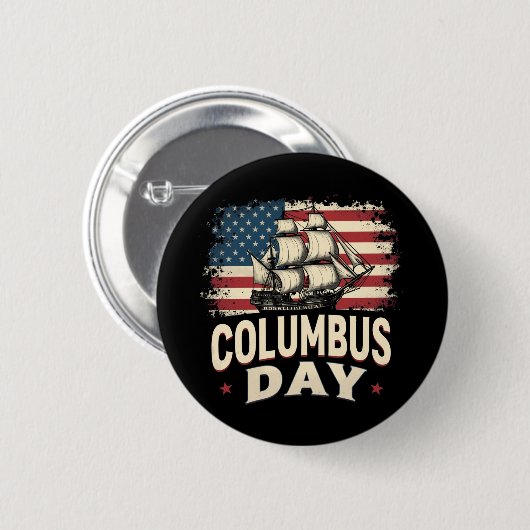 Happy Columbus Day of Exploration and Reflection 缶バッジ (正面&裏面)