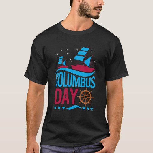 Happy Columbus Day T-Shirt – Bold, Patriotic Tシャツ (正面)