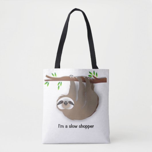 Happy Cute Brown Sloth "I'm a slow shopper" トートバッグ (正面)