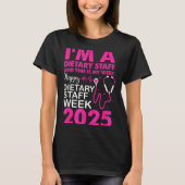 Happy Dietary Staff Week 2025 Dietary Staffs Day  Tシャツ (正面)