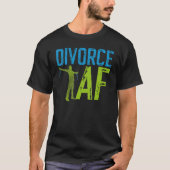 Happy Divorce Party Divorce Af Tシャツ (正面)
