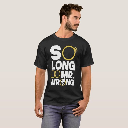 Happy Divorce Party So Long Mr  Wrong Tシャツ (正面フル)