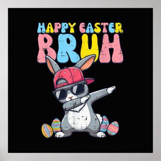 Happy Easter Bruh Bunny Dab Rabbit Dance ポスター (正面)