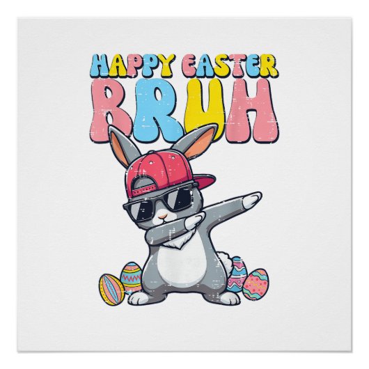 Happy Easter Bruh Bunny Dab Rabbit Dance Boys Kids ポスター (正面)