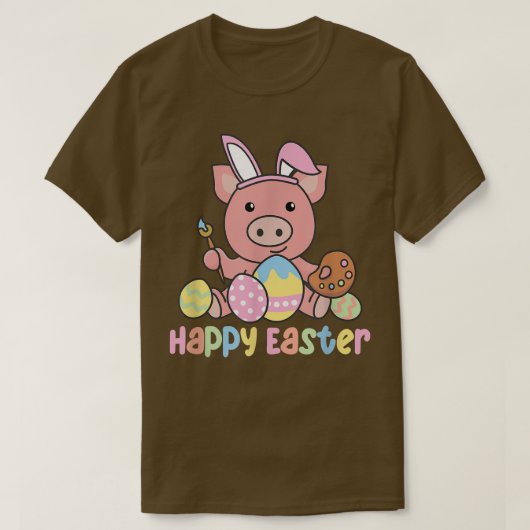 Happy Easter Cute Pig For Easter With Easter Eggs Tシャツ (デザイン正面)