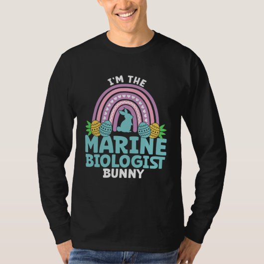 Happy Easter Day I m the Marine Biologist Bunny Tシャツ (正面)
