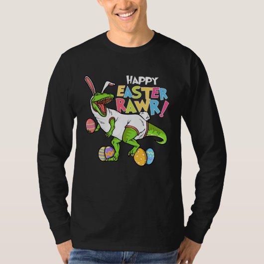Happy Easter Rawr  Bunny Egg Hunter Hunting Season Tシャツ (正面)