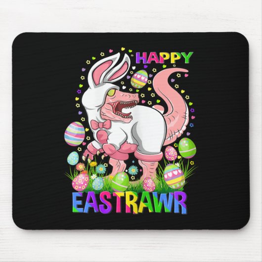 Happy Eastrawr Funny T Rex Easter Day Dinosaur  マウスパッド (正面)