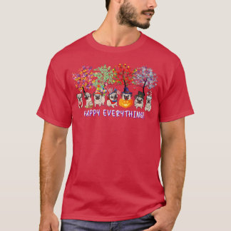 Happy Everything pug dog Seasons All Year Tree lov Tシャツ
