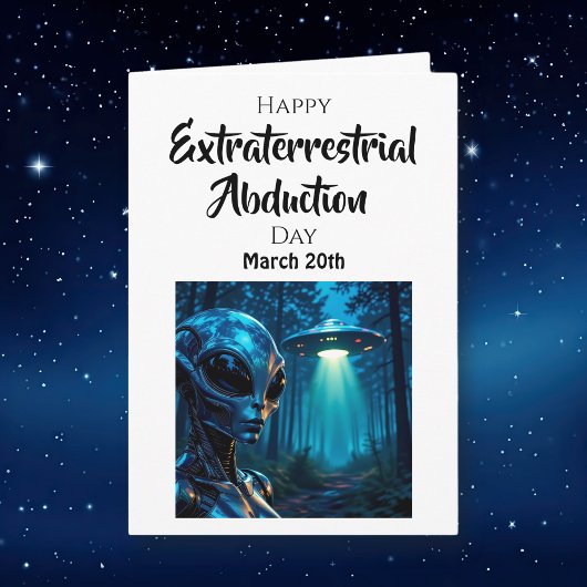 Happy Extraterrestrial Abduction Day - March 20th カード