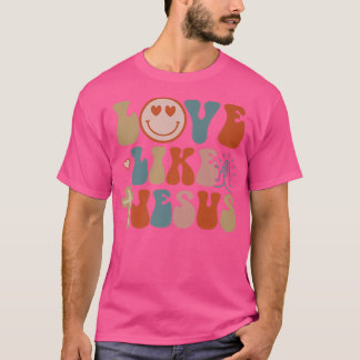Happy Face Retro Groovy Love Like Jesus Faith Chri Tシャツ