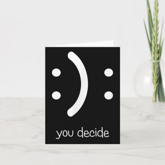 Happy Face Sad Face I Smile You Decide  カード (正面)