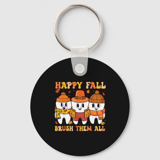 Happy Fall Bruhem All Teeth Thanksgiving Dental De キーホルダー (正面)