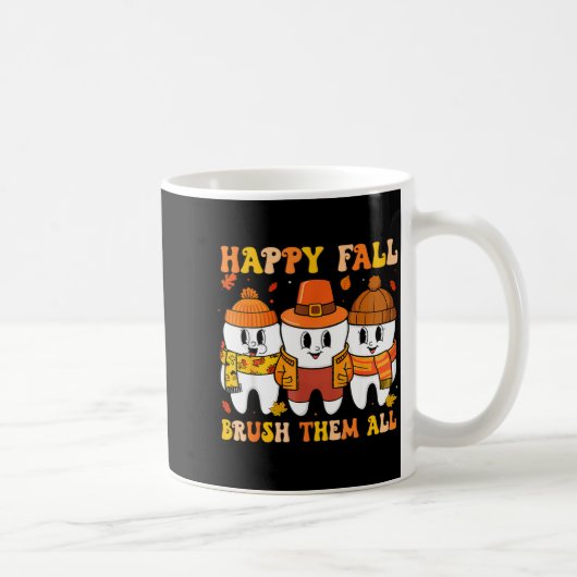 Happy Fall Bruhem All Teeth Thanksgiving Dental De コーヒーマグカップ (右)