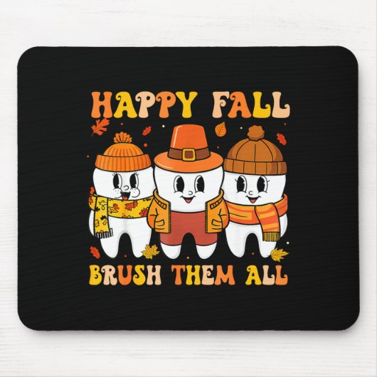 Happy Fall Bruhem All Teeth Thanksgiving Dental De マウスパッド (正面)