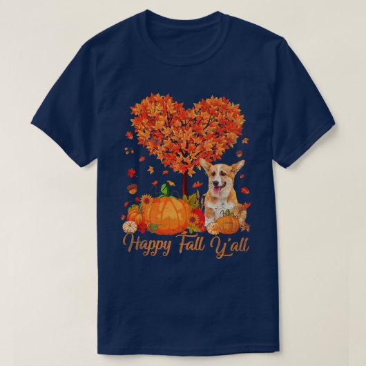 Happy Fall Yall Corgi Dog Pumpkin Thanksgiving825 Tシャツ (デザイン正面)