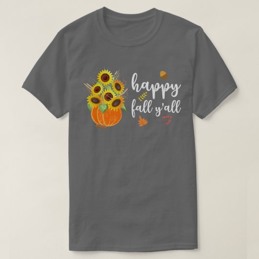 Happy Fall Y'all Cute Sunflowers Pumpkin Autumn Fa Tシャツ (デザイン正面)