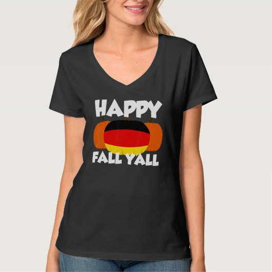 Happy Fall Y'all Thanksgiving Pumpkin Germany 2 Tシャツ (正面)