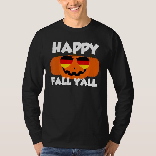 Happy Fall Y'all Thanksgiving Pumpkin Germany Glas Tシャツ (正面)