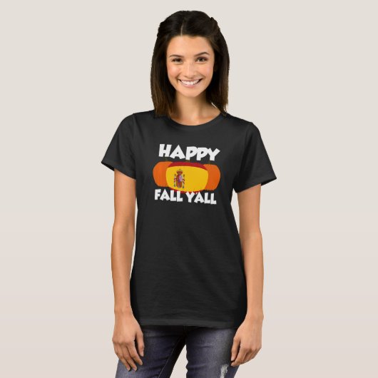 Happy Fall Y'all Thanksgiving Pumpkin Spain  2 Tシャツ (正面フル)