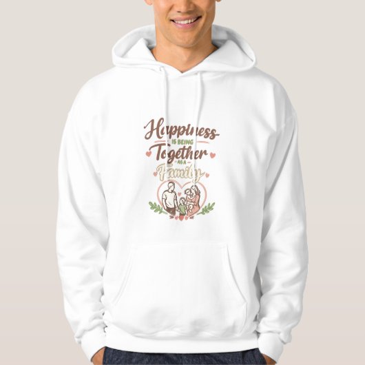 Happy family quote hoodie design パーカ (正面)