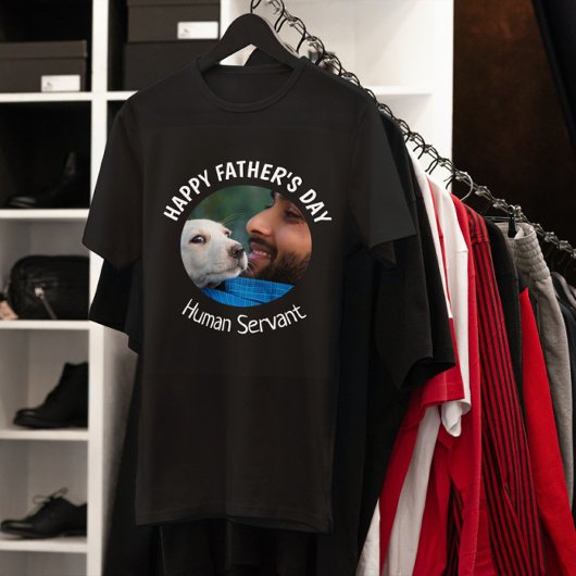 Happy Faters Day人間のしもべカスタムの写真 Tシャツ