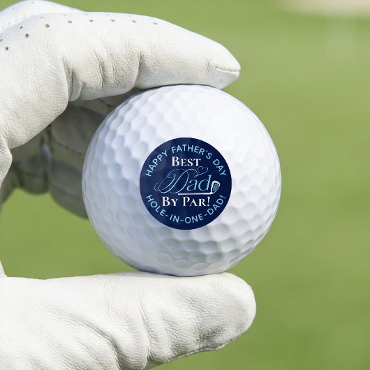 Happy Father’s Day Funny Golf Gift Best Dad by Par ゴルフボール