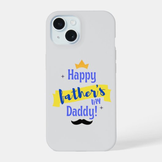 Happy Father's Day Daddy | iPhone カバー (裏面)