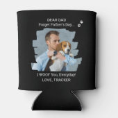Happy Father's Day I Woof Youペットフォトドッグパパ 缶クーラー (裏面)