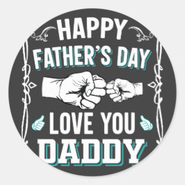 Happy Father's Day Love You Daddy ラウンドシール