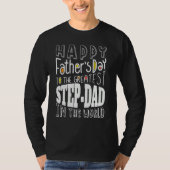 Happy Father's Day Step Dad Step-Father Funny Fath Tシャツ (正面)