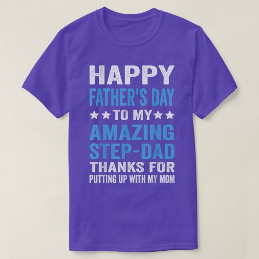 Happy father's day step dad T Shirt  Tシャツ (デザイン正面)