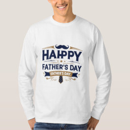 Happy Father's day Tシャツ | パパに最適